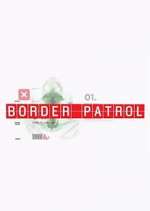 Watch Border Patrol 9Movies