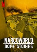 Watch Narcoworld: Dope Stories 9Movies