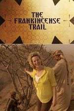 Watch The Frankincense Trail 9Movies