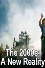 Watch The 2000s: A New Reality 9Movies