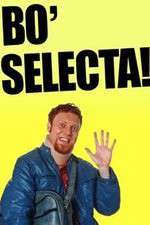 Watch Bo' Selecta 9Movies