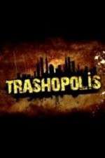 Watch Trashopolis 9Movies