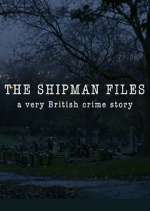 Watch The Shipman Files: A Very British Crime Story 9Movies