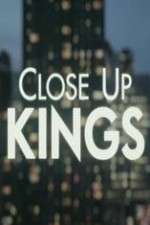 Watch Close Up Kings 9Movies