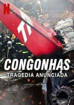 Watch Congonhas: TragÃ©dia Anunciada 9Movies