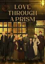 Watch Love Through a Prism 9Movies