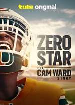 Watch Zero Star: The Cam Ward Story 9Movies