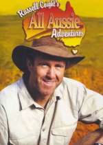 Watch Russell Coight's All Aussie Adventures 9Movies