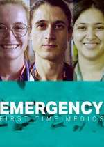 Watch Emergency: First Time Medics 9Movies