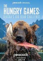 Watch The Hungry Games: Alaska's Big Bear Challenge 9Movies