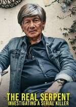 Watch The Real Serpent: Investigating a Serial Killer 9Movies