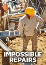 Watch Impossible Repairs 9Movies