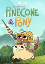 Watch Pinecone & Pony 9Movies