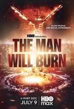 Watch The Man Will Burn 9Movies