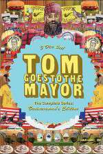 Watch Tom Goes to the Mayor 9Movies