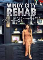 Watch Windy City Rehab: Alison's Dream Home 9Movies
