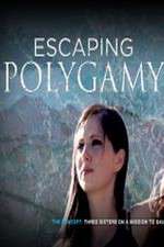 Watch Escaping Polygamy 9Movies