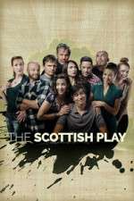 Watch The Scottish Play 9Movies