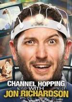 Watch Channel Hopping with Jon Richardson 9Movies