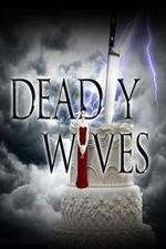Watch Deadly Wives 9Movies