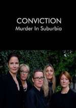 Watch Conviction: Murder in Suburbia 9Movies