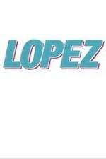 Watch Lopez 9Movies