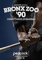 Watch Bronx Zoo '90: Crime, Chaos and Baseball 9Movies