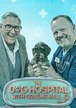 Watch The Dog Hospital with Graeme Hall 9Movies