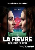 Watch La FiÃ¨vre 9Movies
