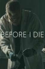Watch Before I Die 9Movies