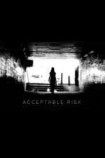 Watch Acceptable Risk 9Movies