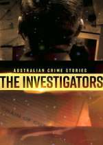 Watch Australian Crime Stories: The Investigators 9Movies