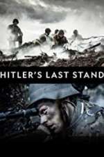 Watch Hitler\'s Last Stand 9Movies