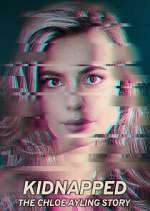Watch Kidnapped: The Chloe Ayling Story 9Movies