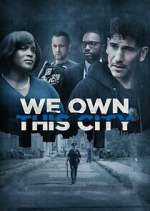 Watch We Own This City 9Movies