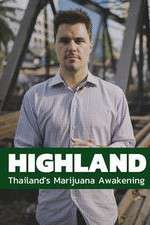 Watch Highland: Thailand's Marijuana Awakening 9Movies