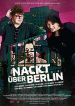 Watch Nackt Ã¼ber Berlin 9Movies