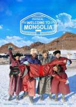 Watch Physical: Welcome to Mongolia 9Movies