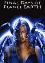Watch Final Days of Planet Earth 9Movies