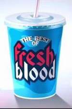 Watch The Best of Fresh Blood 9Movies