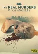 Watch The Real Murders of Los Angeles 9Movies