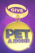 Watch Give a Pet a Home 9Movies