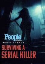 Watch People Magazine Investigates: Surviving a Serial Killer 9Movies