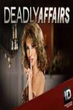 Watch Deadly Affairs 9Movies