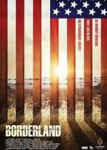 Watch Borderland 9Movies