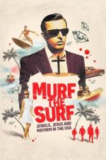 Watch Murf the Surf 9Movies