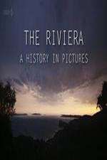 Watch The Riviera: A History in Pictures 9Movies