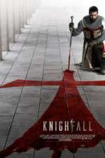 Watch Knightfall 9Movies