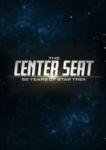 Watch The Center Seat: 55 Years of Star Trek 9Movies