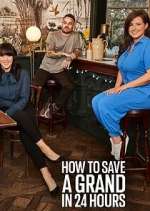 Watch How to Save a Grand in 24 Hours 9Movies
